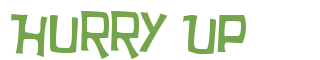 T�l�charger la police Hurry Up