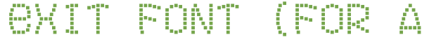 T�l�charger la police Exit Font (for a film) v2 Prev